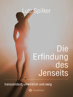 cover image of Die Erfindung des Jenseits